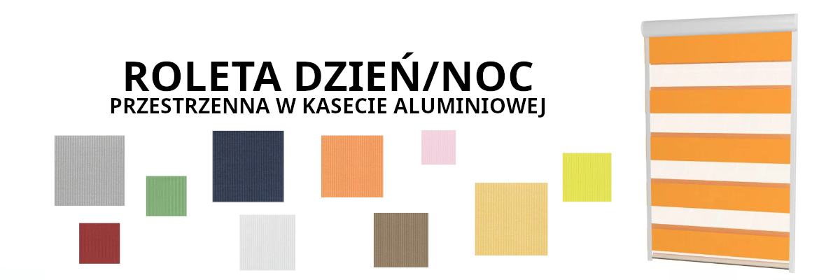 Roleta Dzień-noc Przestrzenna bezinwazyjna w kasecie